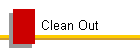 Clean Out